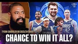 Tyson Chandler Previews The Upcoming Mavs Season: Can They Win It All? | ALL THE SMOKE