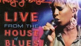 Mary J. Blige - Live From The House Of Blues