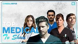 Top 10 Best Medical Drama Series Tv shows