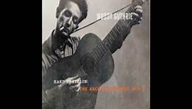 Howdjadoo - Woody Guthrie