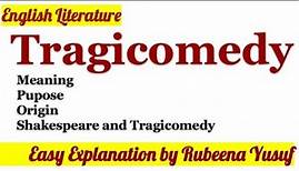 Tragicomedy | Easy Explanation | Complete Knowledge 🔥 | By Rubeena Yusuf