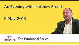 An Evening with Matthew Freud