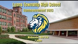 Commencement 2023 | Lyons Township High School
