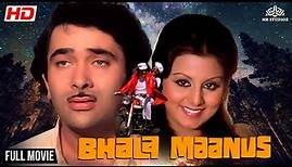 BHALA MANUS [HD] | Randhir Kapoor, Neetu Singh, Aruna Irani | #fullhindimovie #bollywood