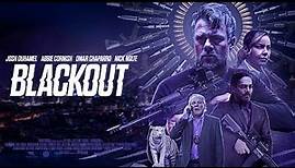 Blackout - Official Trailer