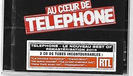 Téléphone - Au Cœur De Téléphone (Best Of 2 CD)