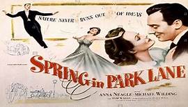 Spring in Park Lane (1948) ★