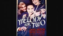 James Melton - Melody for Two (1937)