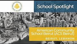American Community School Beirut (ACS Beirut) | SchoolSpotlight