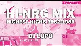 Hi-NRG Mix (Highest Highs 1982-1985)