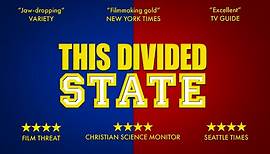 THIS DIVIDED STATE Trailer