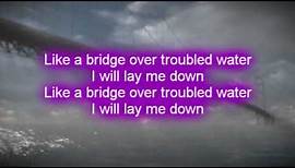 QUINCY COLEMAN - BRIDGE OVER TROUBLED WATER Lyrics