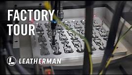 Leatherman Factory Tour