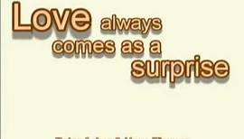 Love Always Comes As A Surprise - Peter Asher