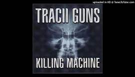 Tracii Guns - All Eyes Are Watchin'