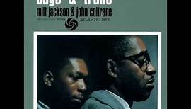 Milt Jackson & John Coltrane Quintet - Blues Legacy