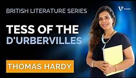 Tess of the d'Urbervilles by Thomas Hardy - | NET SET | British Literature | Heena Wadhwani