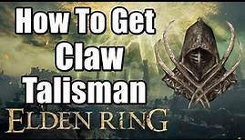Elden Ring How To Get Claw Talisman (Enhances Jump Attacks) | Claw Talisman Location