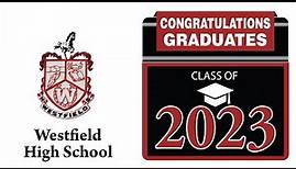 Westfield High School Graduation 2023