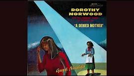 Dorothy Norwood (1966) "A Denied Mother" (Original Full Version)