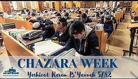 Chazara Week 5782 - Yeshivat Kerem B'Yavneh