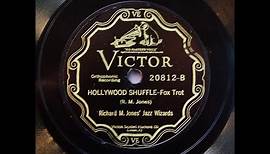 Hollywood Shuffle - Richard M. Jones' Jazz Wizards (1927)