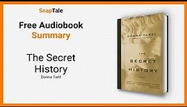 The Secret History by Donna Tartt: 5 Minute Summary