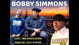 Fran Lover and Kovon interview on The Bobby Simmons Show!