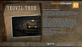 Yeovil True #3 - Im Fadenkreuz - Komplettes Krimi Hörspiel
