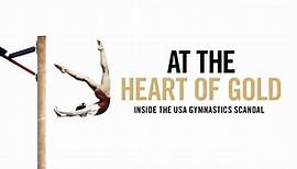 At the Heart of Gold: Inside the USA Gymnastics Scandal (2019) | WatchDocumentaries.com