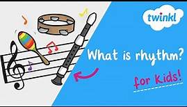 Rhythm for Kids! | What is Rhythm? | Difference between Rhythm and Pulse | Twinkl USA