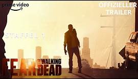 Fear the Walking Dead | Staffel 1 | Offizieller Trailer | Prime Video DE