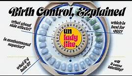 Birth Control, Explained