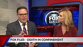 FOX Files Preview - Death In Confinement