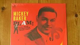 ミスターR&Bギターことミッキーベイカーの1953年〜61年までの貴重音源集！■Mickey Baker / Blam! NYC R&B Sessions 1953-1961