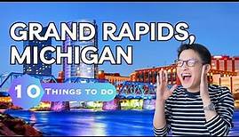 Best Things To Do in Grand Rapids, Michigan