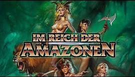 Im Reich Der Amazonen | Trailer (deutsch) ᴴᴰ