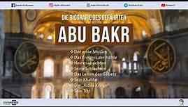 Die Biografie des Gefährten Abu Bakr