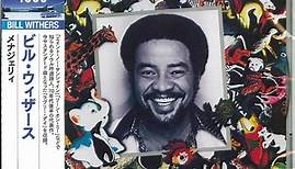 Bill Withers - Menagerie