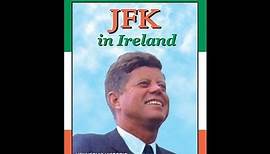 JFK IN IRELAND (1993 DOCUMENTARY)
