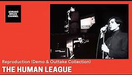 The Human League - Reproduction (Demo & Outtake Collection)