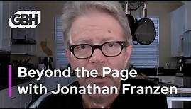 Beyond the Page with Jonathan Franzen