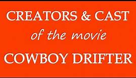 Cowboy Drifter (2017) Movie Cast Information