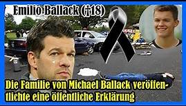 Emilio Ballack († 18): Die Familie von Michael Ballack veröffentlichte eine öffentliche Erklärung