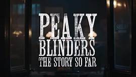 Peaky Blinders recap: Everything to remember ahead of season 5