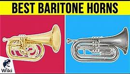 8 Best Baritone Horns 2019
