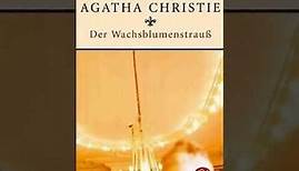 Der Wachsblumenstrauß (Ein Fall fur Hercule Poirot #31) Hörbuch von Agatha Christie