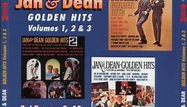 Jan & Dean - Golden Hits Vol. 1, 2 & 3