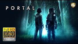 PORTAL Official Trailer HD (2021) Lina Esco, Josh Peck, Sci-Fi Movie