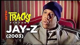 Jay-Z über seine Kindheit, Filme und den Erfolg (Interview 2003) | Arte TRACKS Vintage
